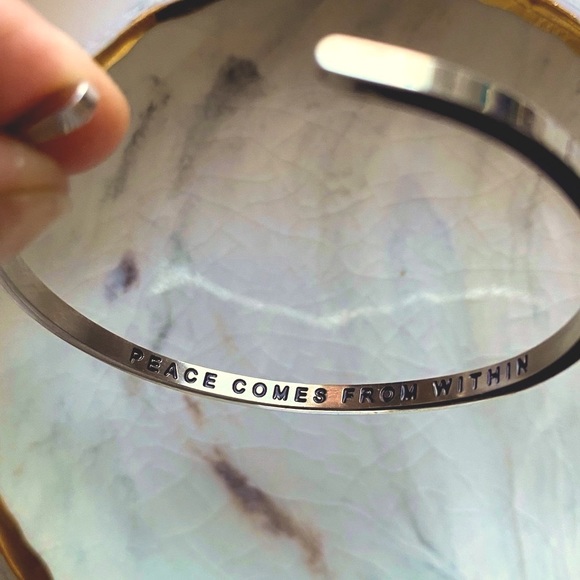 Jewelry - "Peace comes from within" inscribed silver cuff bracelet
